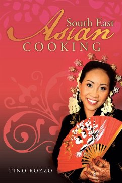 South East Asian Cooking - Rozzo, Tino