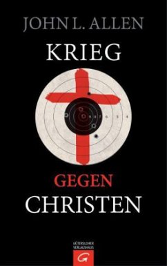 Krieg gegen Christen - Allen, John L.