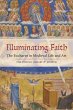 Illuminating Faith: The Eucharist in Medieval Life and Art: The Morgan Library & Museum