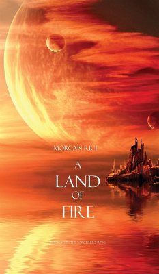 A Land of Fire (Book #12 in the Sorcerer's Ring) - Rice, Morgan