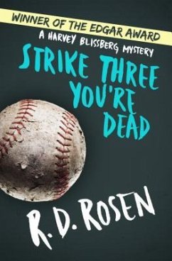 Strike Three You're Dead - Rosen, R. D.