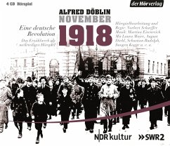 November 1918. Eine deutsche Revolution, 4 Audio-CDs - Döblin, Alfred