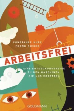 Arbeitsfrei - Kurz, Constanze; Rieger, Frank
