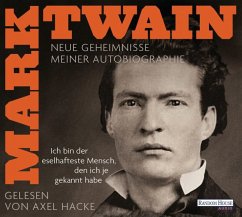 Ich bin der eselhafteste Mensch, den ich je gekannt habe - Twain, Mark