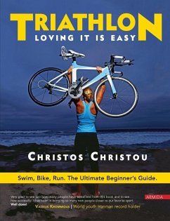 Triathlon. Loving it is easy - Christou, Christos