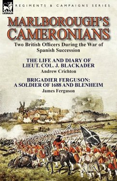 Marlborough's Cameronians - Crichton, Andrew; Ferguson, James