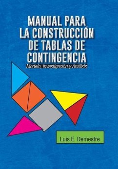 Manual Para La Construccion de Tablas de Contingencia - Demestre, Luis E.