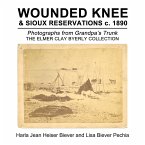 Wounded Knee & Sioux Reservations C. 1890