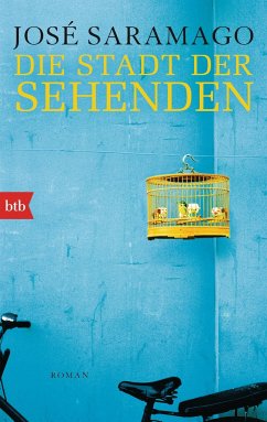 Die Stadt der Sehenden - Saramago, José