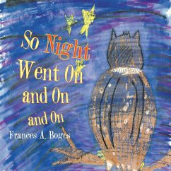 So Night Went On and On and On - Boges, Frances A.