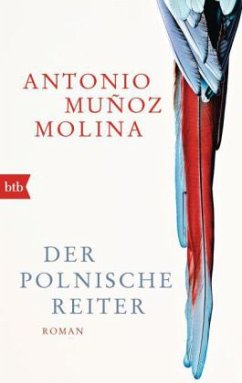 Der polnische Reiter - Muñoz Molina, Antonio