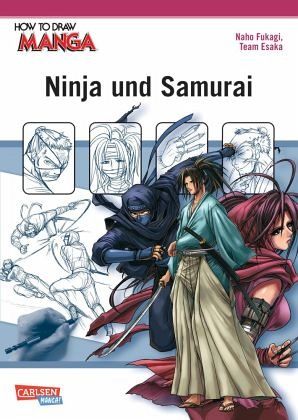 Ninja und Samurai / How to draw Manga Bd.16 Ninja und Samurai / How to draw Manga Bd.16