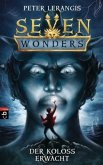 Der Koloss erwacht / Seven Wonders Bd.1