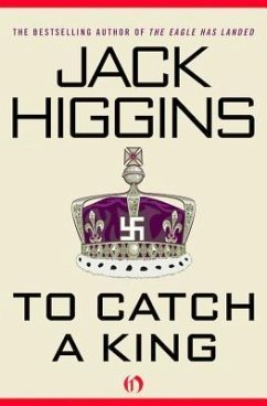 To Catch a King - Higgins, Jack