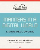 Emily Post's Manners in a Digital World