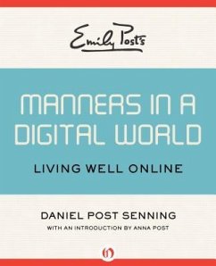 Emily Post's Manners in a Digital World - Senning, Daniel Post