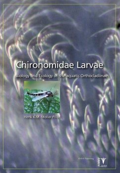 Chironomidae Larvae, Vol. 3: Orthocladiinae: Biology and Ecology of the Aquatic Orthocladiinae - Moller Pillot, Henk K. M.