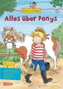 Conni und Flecki: Alles über Ponys - Sörensen, Hanna