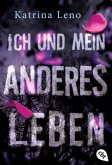 Ich und mein anderes Leben