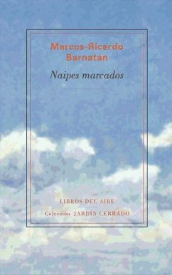 Naipes marcados - Barnatán, Marcos Ricardo