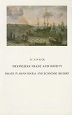 Indonesian Trade and Society: Essays in Asian Social and Economic History