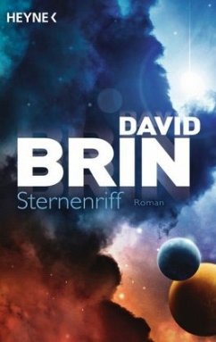 Sternenriff / Zweite Uplift-Trilogie Bd.1 - Brin, David