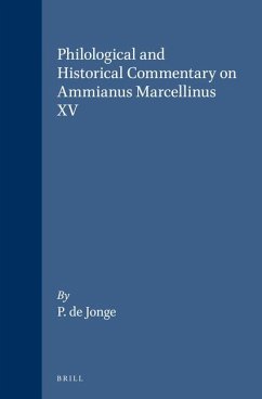 Philological and Historical Commentary on Ammianus Marcellinus XV - De Jonge, P.