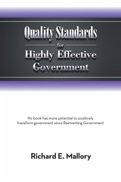 Quality Standards for Highly Effective Government - Mallory, Richard E.