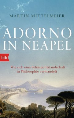 Adorno in Neapel - Mittelmeier, Martin