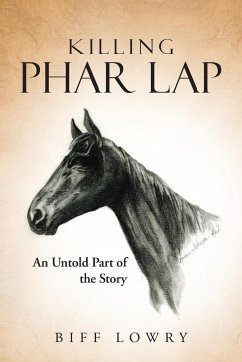 Killing Phar Lap - Lowry, Biff