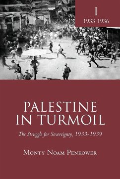Palestine in Turmoil - Penkower, Monty