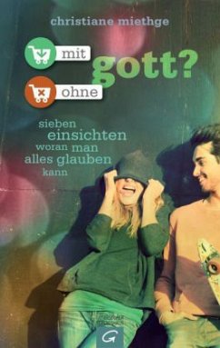 Mit ohne Gott? - Miethge, Christiane