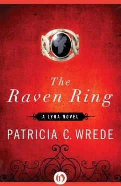 The Raven Ring - Wrede, Patricia C.