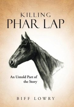 Killing Phar Lap - Lowry, Biff