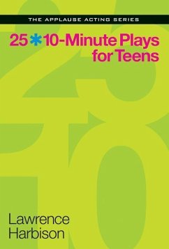 25 10-Minute Plays for Teens - Harbison, Lawrence