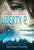 Sicherheitszone / Liberty 9 Bd.1