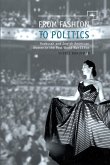 From Fashion to Politics