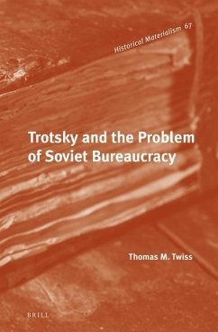 Trotsky and the Problem of Soviet Bureaucracy - Twiss, Thomas M