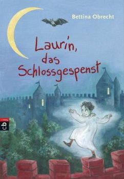 Laurin, das Schlossgespenst - Obrecht, Bettina