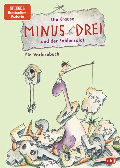 Minus Drei und der Zahlensalat / Minus Drei Bd.3 - Krause, Ute