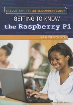 Getting to Know the Raspberry Pi(r) - Petrikowski, Nicki Peter