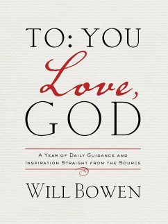 To You; Love, God - Bowen, Will