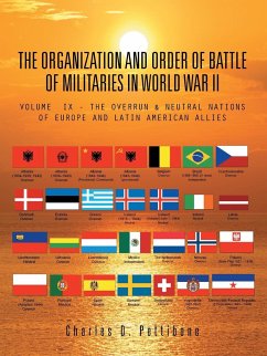 THE ORGANIZATION AND ORDER OF BATTLE OF MILITARIES IN WORLD WAR II - Pettibone, Charles D.