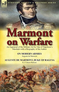 Marmont on Warfare - De Marmont, Auguste; Dunn-Pattison, R. P.