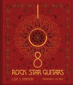 108 Rock Star Guitars - Johnson, Lisa S.