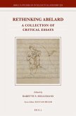 Rethinking Abelard: A Collection of Critical Essays