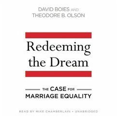 Redeeming the Dream - Boies, David; Olson, Theodore B