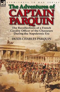 The Adventures of Captain Parquin - Parquin, Denis Charles