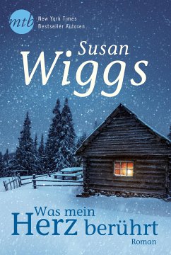 Was mein Herz berührt (eBook, ePUB) - Wiggs, Susan