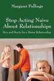 Stop Acting Naive about Relationships: Do's and Don'ts for a Better Relationship